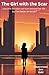 The Girl with the Scar by Kalki R