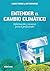 Entender el cambio climátic...