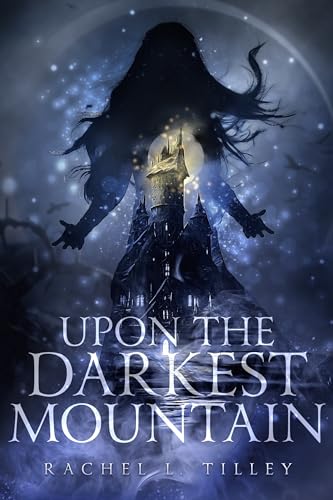 Upon the Darkest Mountain (Kindle Edition)