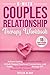 8-Week Couples Relationship Therapy Workbook by Taylor Blake
