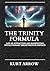 The Trinity Formula: Law of...