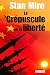 Le crépuscule de la Liberté...