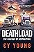 Deathload: The Highway of Destruction