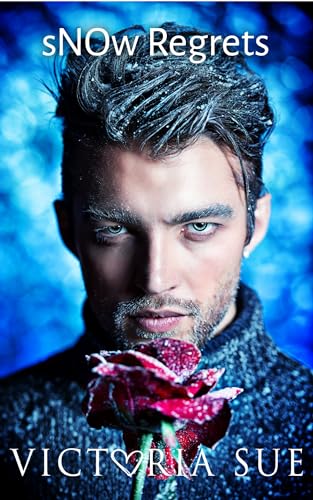 sNOw Regrets (Kindle Edition)