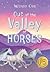 Out of the Valley of Horses by Wendy Orr