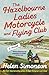 The Hazelbourne Ladies Motorcycle and Flying Club by Helen Simonson