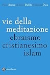 Vie della meditaz...