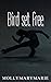 Bird Set Free