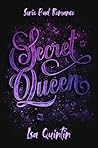 Secret Queen by Isa Quintín