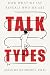Talk Types by Amanda Kenderes