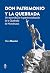 Don Patrimonio y la Quebrad...
