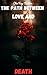 The Path Between Love And Death by ChaFay Tucker