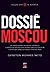 Dossiê Moscou (Portuguese Edition)