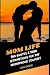 MOM LIFE: 100 Empowering Qu...