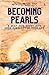 Becoming Pearls by The Wavemakers