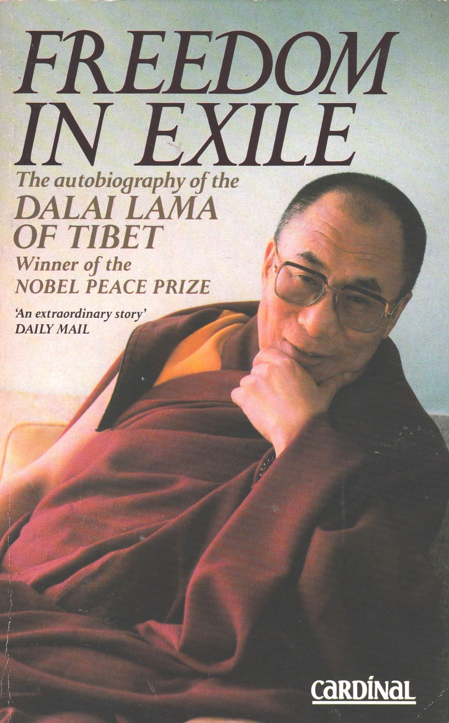 Freedom In Exile: The Autobiography of the Dalai Lama of Tibet