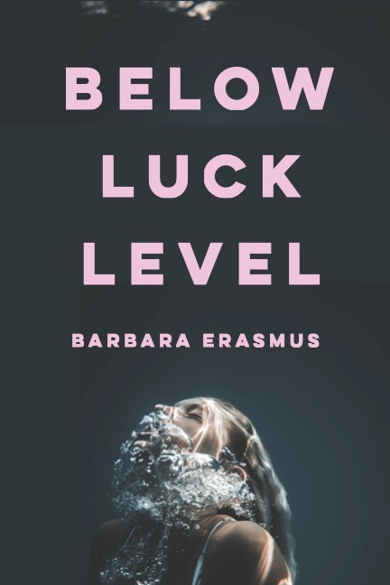 Below Luck Level (Unknown Binding)