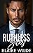Ruthless Silas by Blaire Wilde