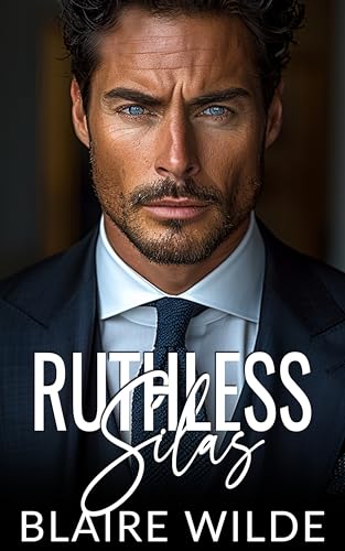 Ruthless Silas (Kindle Edition)