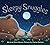 Sleepy Snuggles: A Soothing Bedtime Story of Baby Animals, Sweet Dreams and Gentle Good Night Kisses