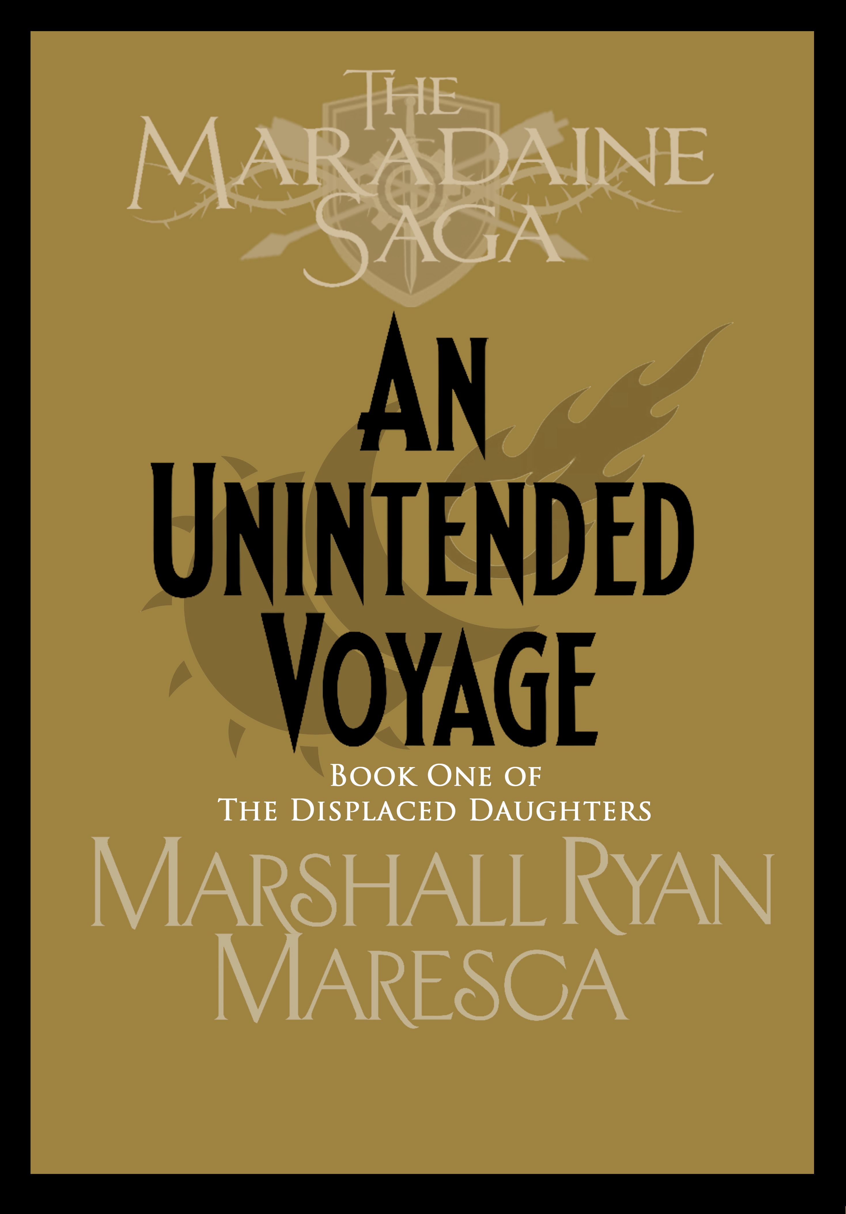 An Unintended Voyage (Maradaine Saga: The Displaced Daughters)
