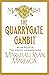 The Quarrygate Gambit (Mara...