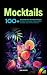 Mocktail Recipe Book by Joe Riccio