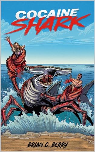 Cocaine Shark (Kindle Edition)