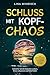 Schluss mit Kopf-Chaos – Da...