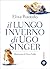 Il lungo inverno di Ugo Singer by Elisa Ruotolo