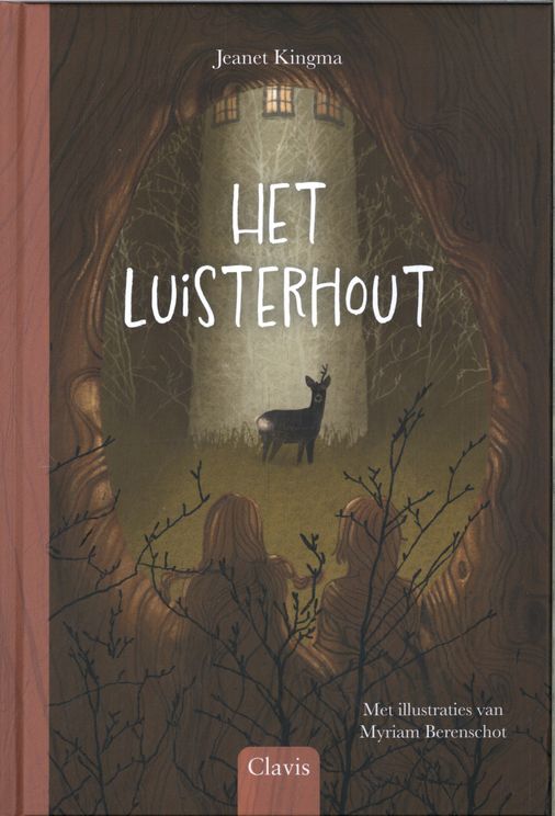 Het luisterhout (Hardcover)