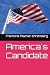 America's Candidate by Francine Pozner Ehrenberg America's Candidate by Francine Pozner Ehrenberg
