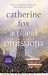Acts and Omissions by Catherine  Fox