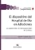 El dispositivo del Hospital de Día en Adicciones by Alberto Trimboli