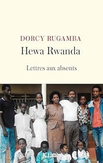 Hewa Rwanda. Lettre aux absents (Paperback)