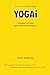 YOGAi by Sunil  Malhotra