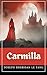 Carmilla: A Classic Victorian Vampire Novel (Annotated)