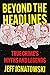 Beyond the Headlines by Jeff Ignatowski