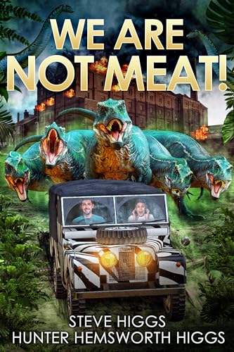 We Are Not Meat: Lost in Time Book 1 (Kindle Edition)