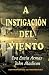 A instigación del viento: C...