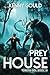 Prey House (Toroth-Gol #3)