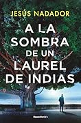 A la sombra de un laurel de Indias