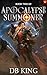 Apocalypse Summoner 2 by D.B.  King