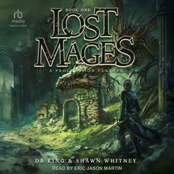 Lost Mages: Library Edition (Lost Mages, 1)