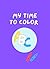 My Time to Color ABC: Alpha...