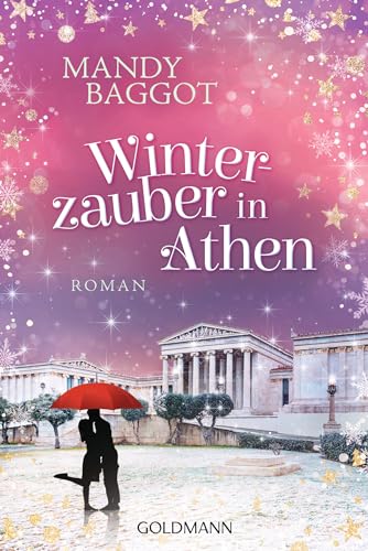 Winterzauber in Athen: Roman (German Edition)