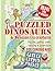 Puzzled Dinosaurs & Mesozoi...