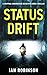 STATUS DRIFT by Ian Robinson