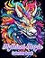 Mythical Magic: Adult Coloring Book