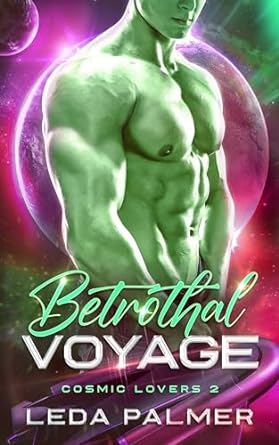 Betrothal Voyage (Cosmic Lovers #2)